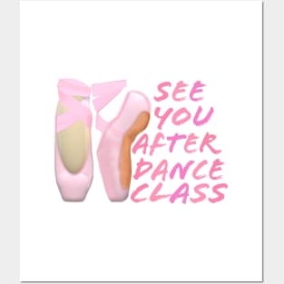 Ballerina Pointe Shoes. See You After Dance Class. (White Background) Posters and Art